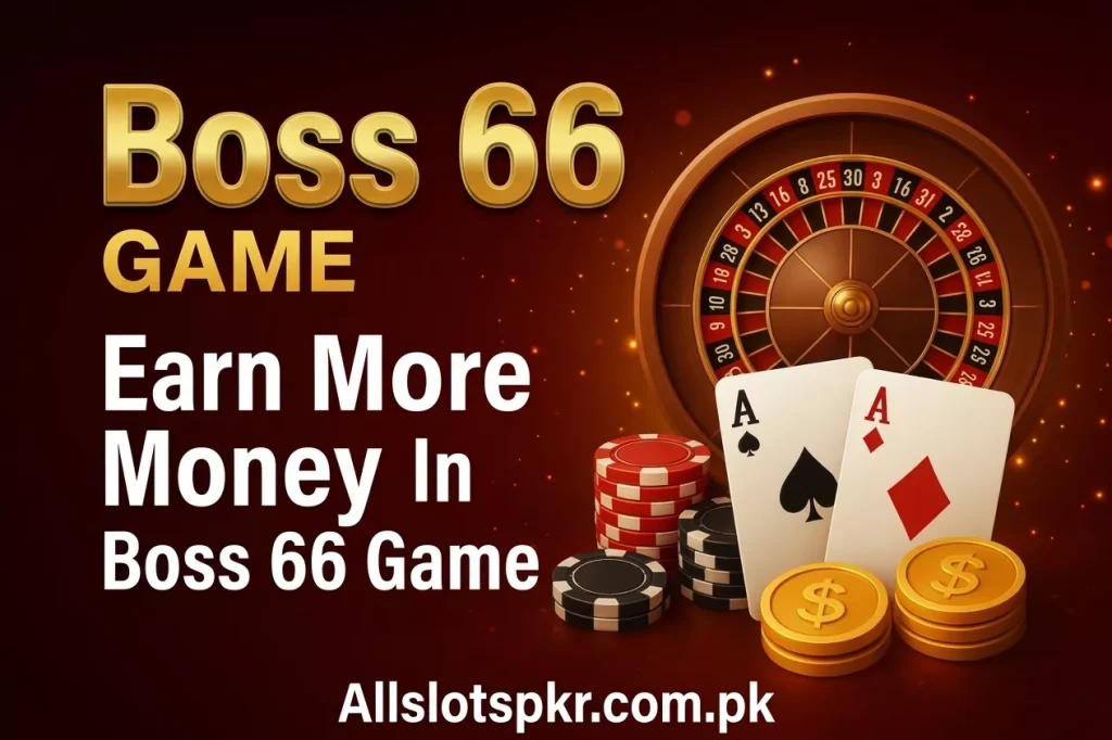Boss 66 Game Allslotspkr.com.pk