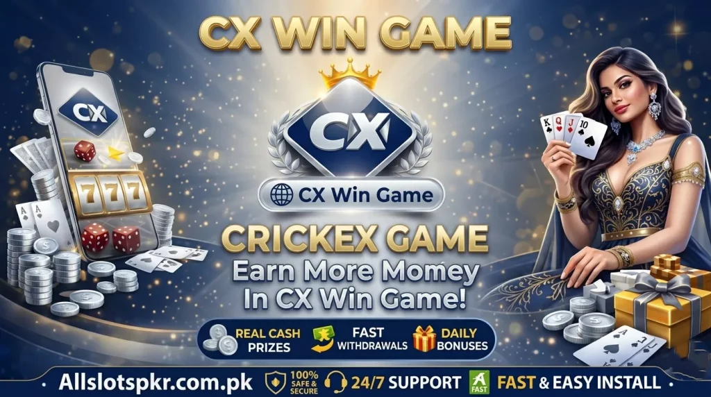 CX Win Game Allslotspkr.com.pk