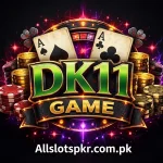DK11 Game Allslotspkr.com.pk