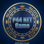 P44 Bet Game Allslotspkr.com.pk