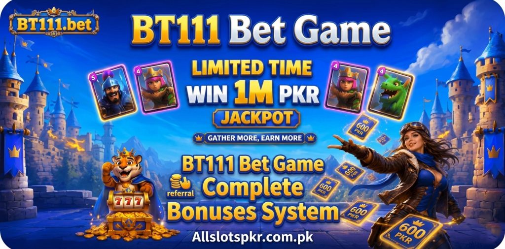 BT111 Bet Game Allslotspkr.com.pk
